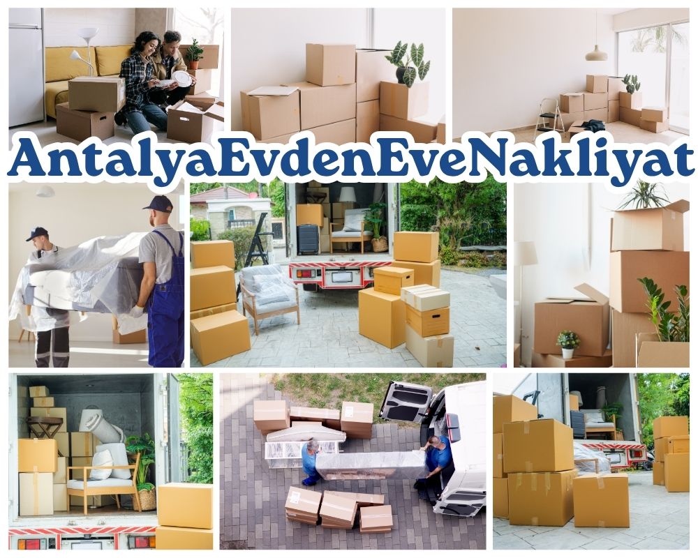 Antalya Adana Evden Eve Taşıma